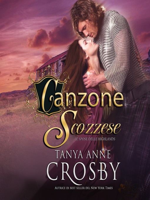 Title details for Canzone Scozzese by Tanya Anne Crosby - Available